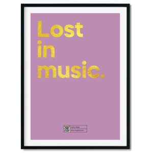 Lost In Music A3 Poster