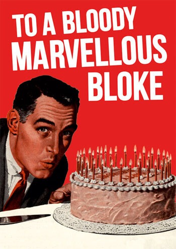 Bloody Marvellous Bloke Greetings Card
