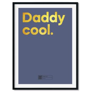 Daddy Cool Poster A3